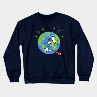 Sick earth Crewneck Sweatshirt